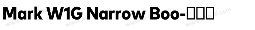 Mark W1G Narrow Boo字体转换 Mark W1G Narrow Boo字体转换